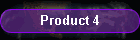 Product 4